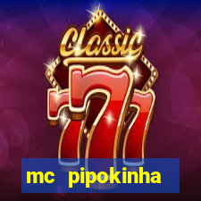 mc pipokinha privacy videos