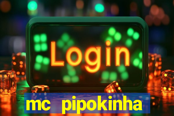 mc pipokinha privacy videos