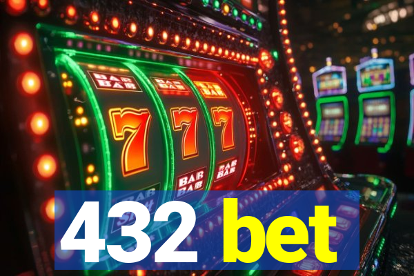 432 bet