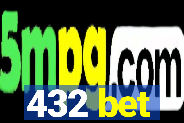 432 bet