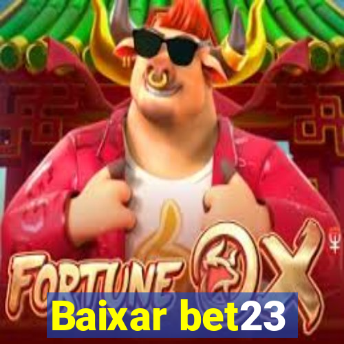 Baixar bet23