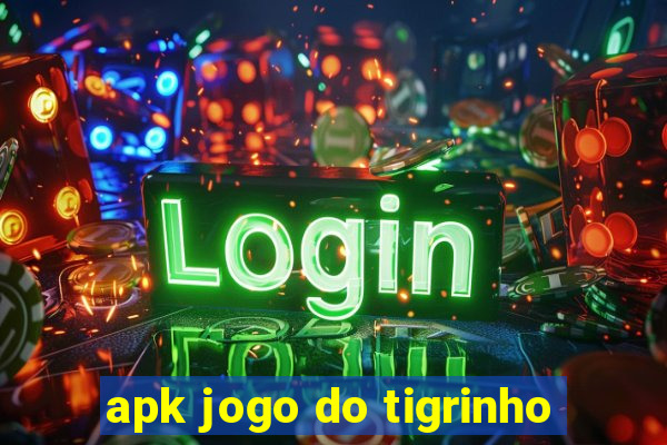 apk jogo do tigrinho