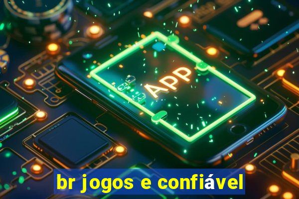 br jogos e confiável