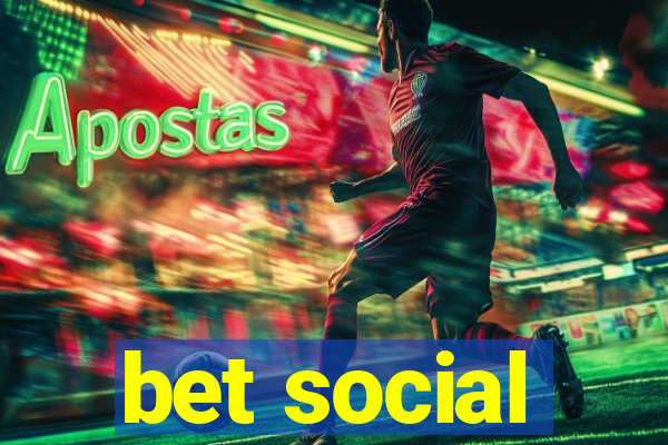 bet social