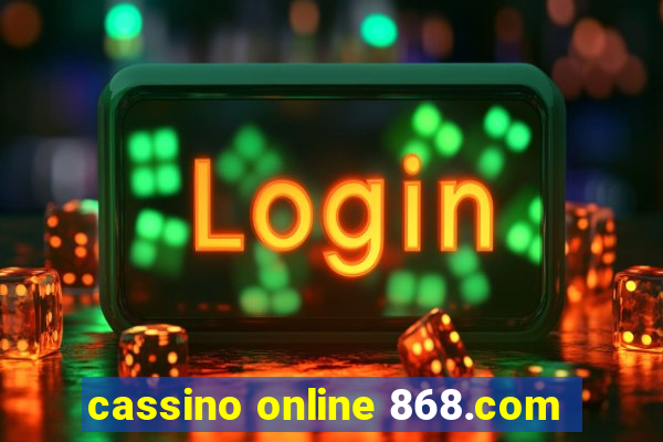 cassino online 868.com