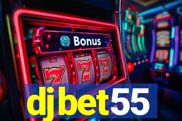 djbet55