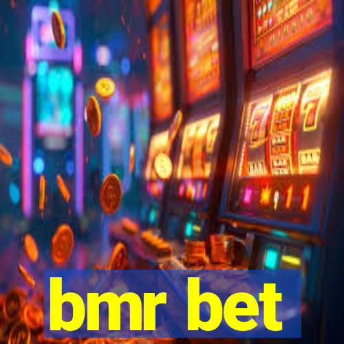 bmr bet