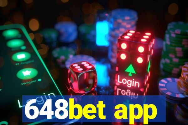 648bet app