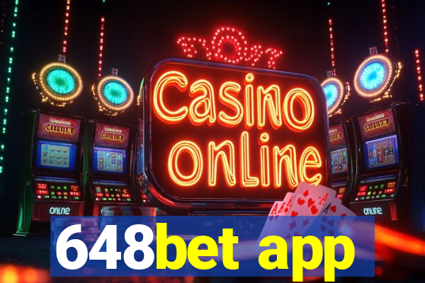 648bet app