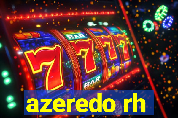 azeredo rh