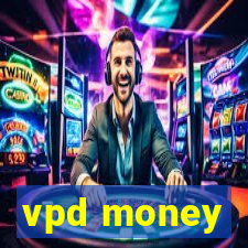 vpd money