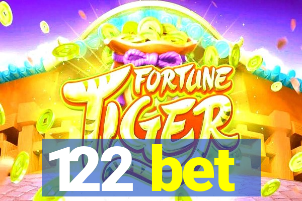 122 bet