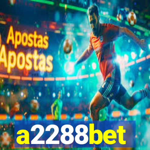 a2288bet