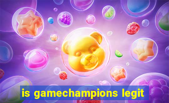 is gamechampions legit