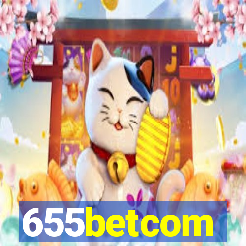 655betcom