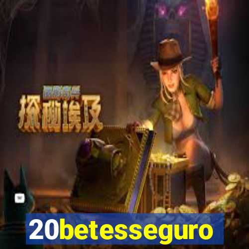 20betesseguro