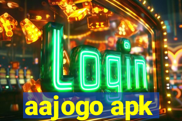 aajogo apk