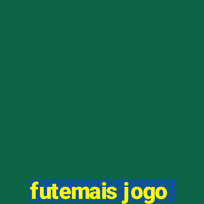 futemais jogo