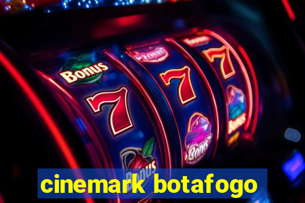 cinemark botafogo