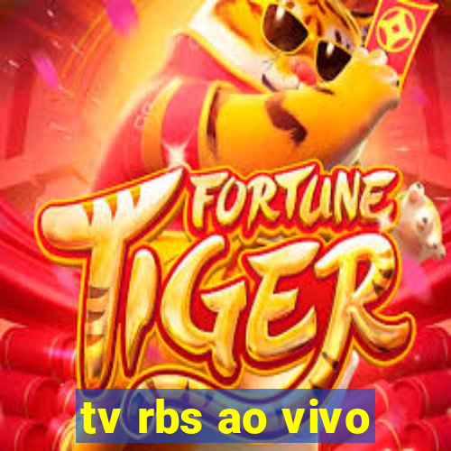 tv rbs ao vivo