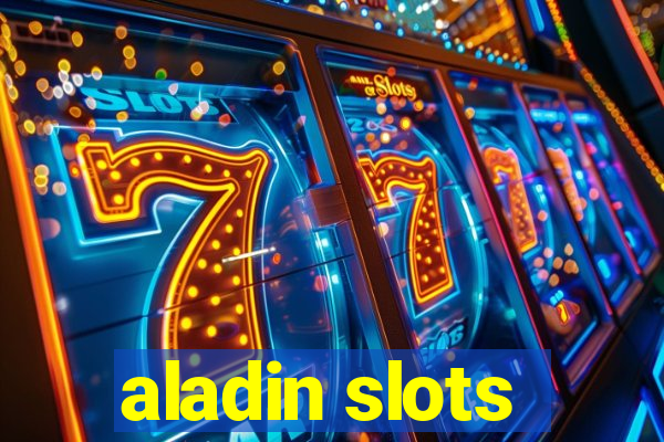 aladin slots