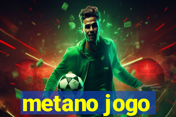 metano jogo