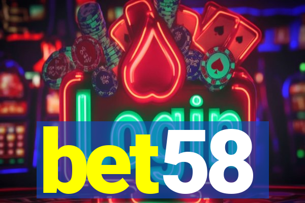 bet58