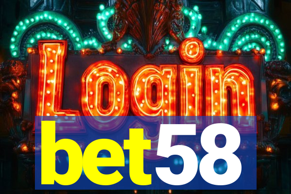 bet58