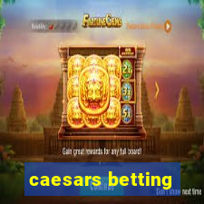 caesars betting