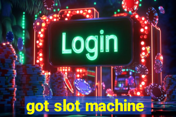 got slot machine