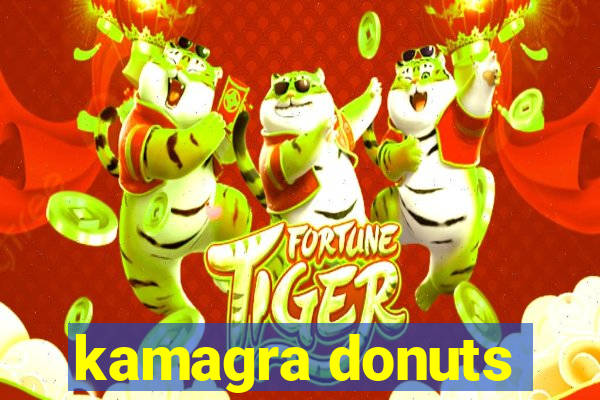 kamagra donuts