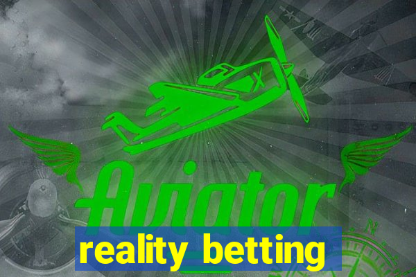 reality betting