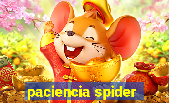 paciencia spider