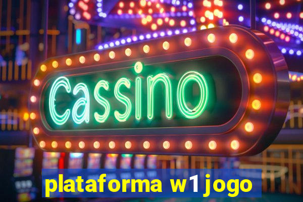 plataforma w1 jogo