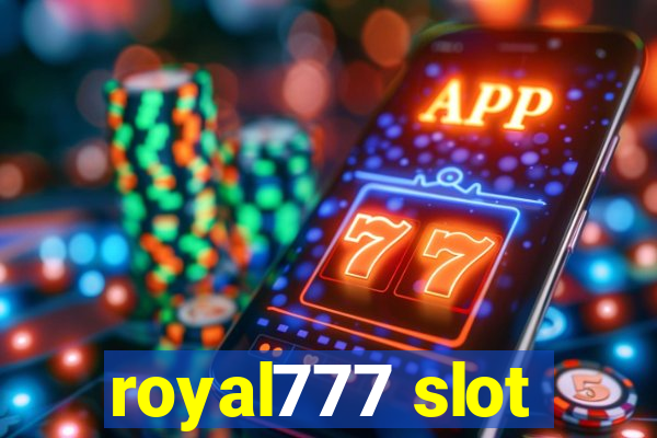 royal777 slot