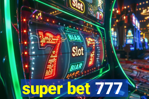 super bet 777