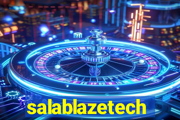 salablazetech