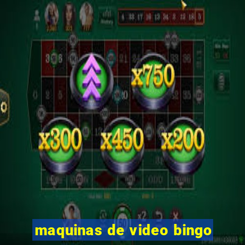 maquinas de video bingo