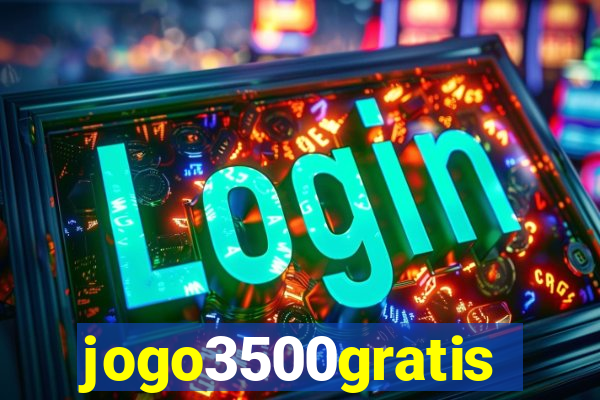 jogo3500gratis