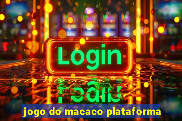 jogo do macaco plataforma