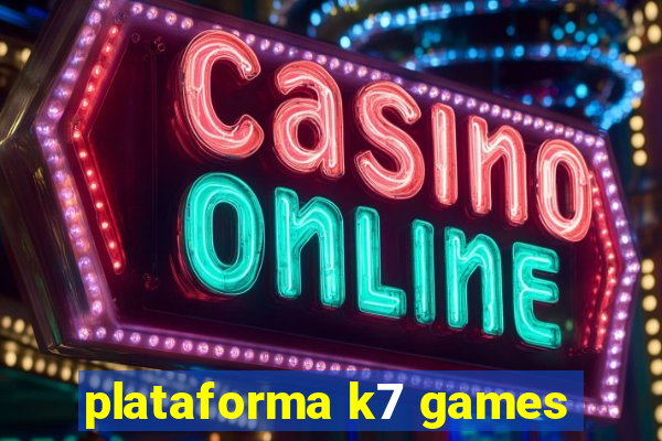 plataforma k7 games