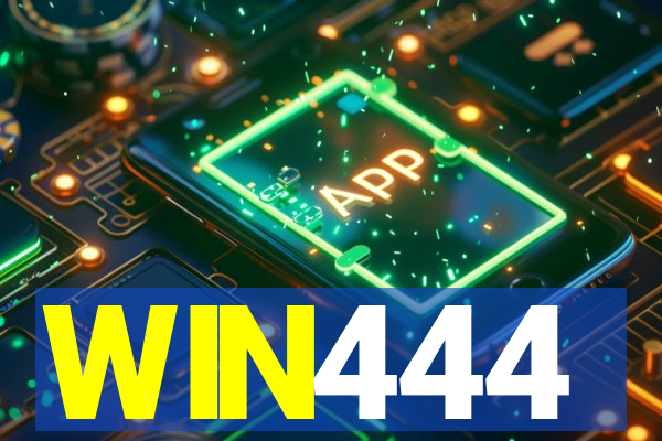 WIN444