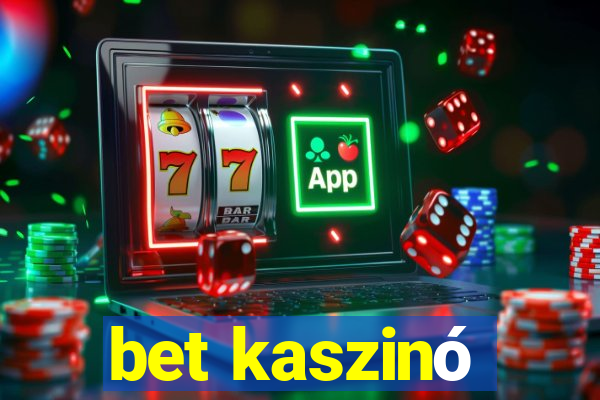 bet kaszinó