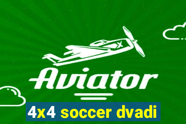 4x4 soccer dvadi