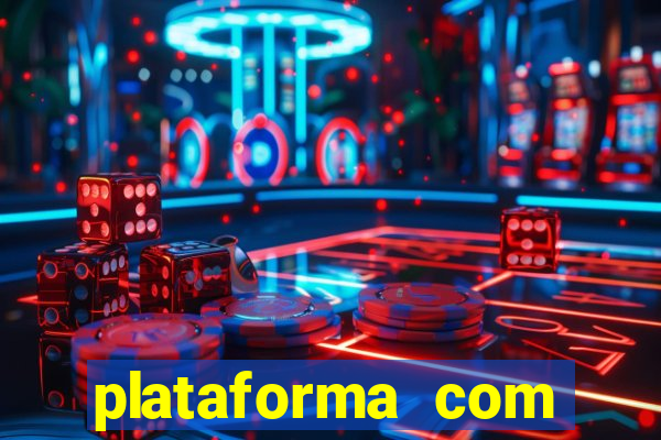 plataforma com bonus de boas vindas