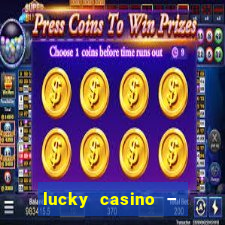 lucky casino – slots big wins