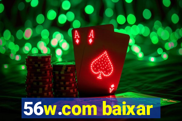 56w.com baixar