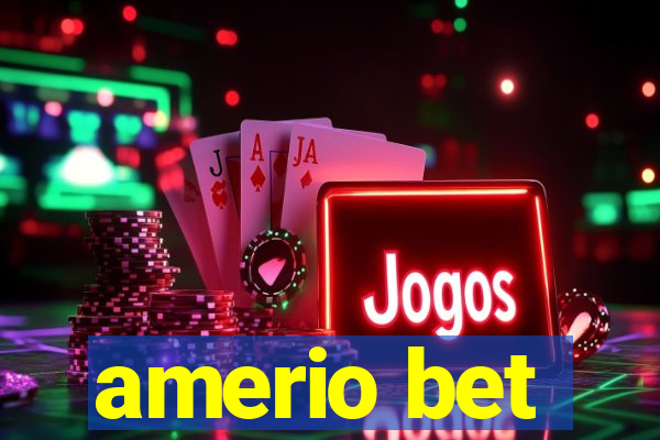 amerio bet