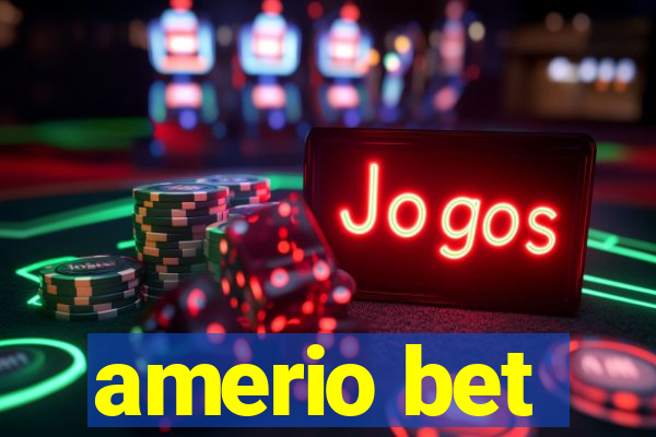 amerio bet