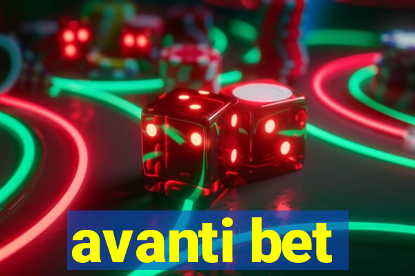 avanti bet